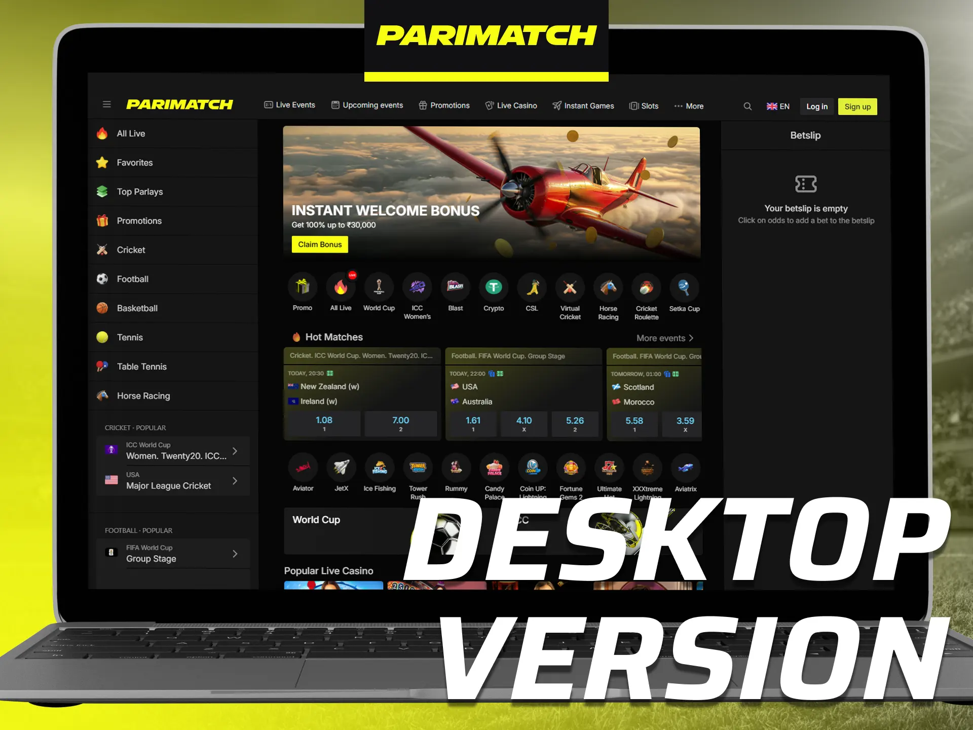 Enjoy the full Parimatch experience on desktop devices.