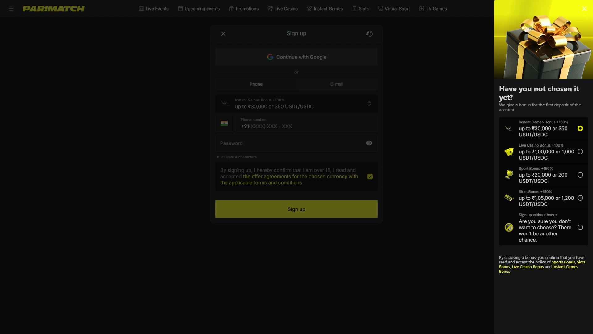 Select a welcome bonus during the Parimatch registration process.