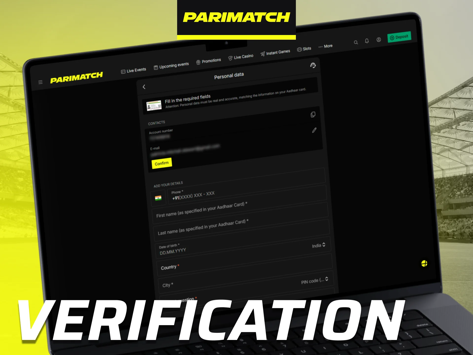 Complete the Parimatch account verification process to secure your profile.